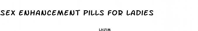 sex enhancement pills for ladies
