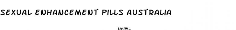 sexual enhancement pills australia