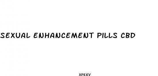 sexual enhancement pills cbd