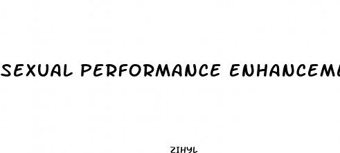 sexual performance enhancement drugs