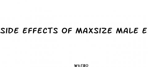 side effects of maxsize male enhancement