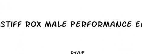 stiff rox male performance enhancement