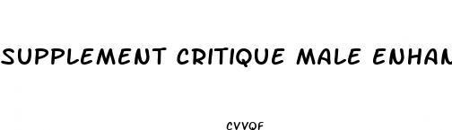 supplement critique male enhancement