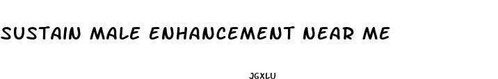 sustain male enhancement near me