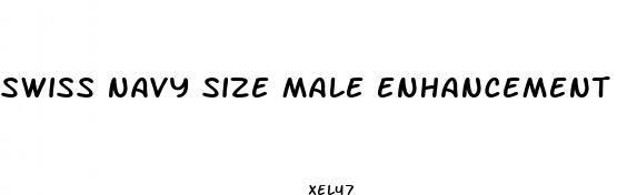 swiss navy size male enhancement tablets