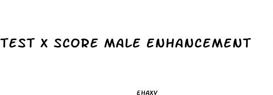 test x score male enhancement