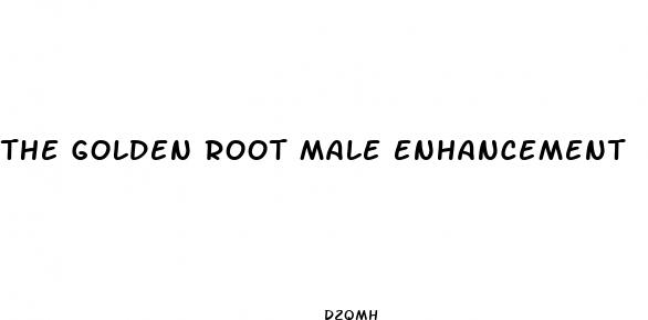 the golden root male enhancement