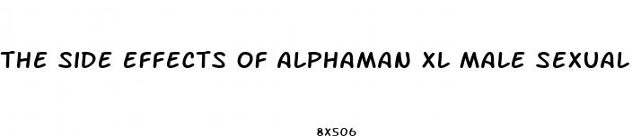 the side effects of alphaman xl male sexual enhancement pills