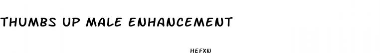 thumbs up male enhancement