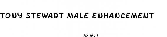 tony stewart male enhancement