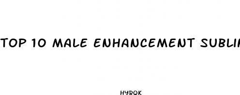 top 10 male enhancement sublingual spray