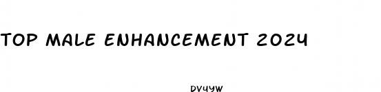 top male enhancement 2024