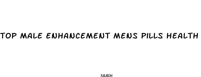top male enhancement mens pills health magazine
