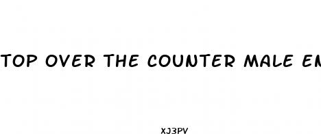 top over the counter male enhancement