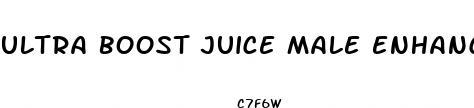 ultra boost juice male enhancement reviews