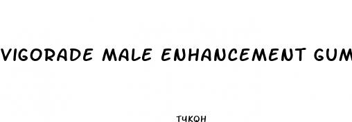 vigorade male enhancement gummies