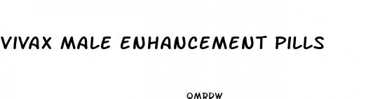 vivax male enhancement pills