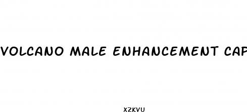 volcano male enhancement capsules
