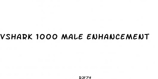 vshark 1000 male enhancement