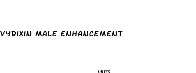vyrixin male enhancement