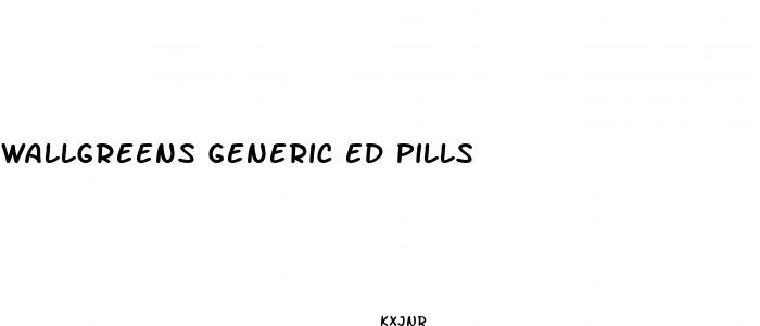 wallgreens generic ed pills