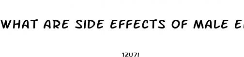 what are side effects of male enhancement pills