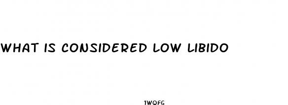what is considered low libido