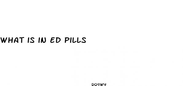 what is in ed pills