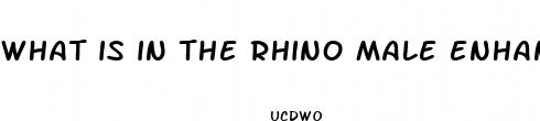 what is in the rhino male enhancement pills