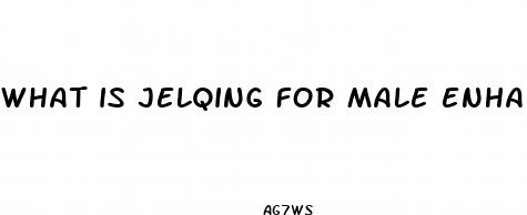 what is jelqing for male enhancement