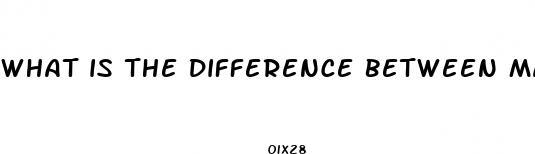 what is the difference between male enhancement