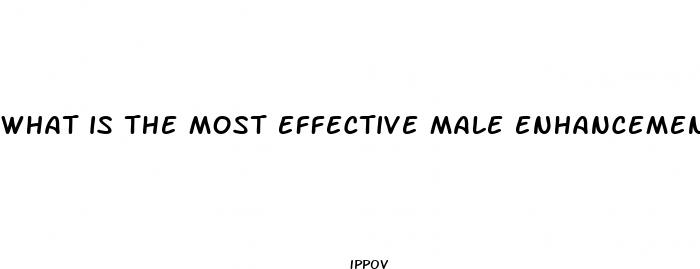 what is the most effective male enhancement pill