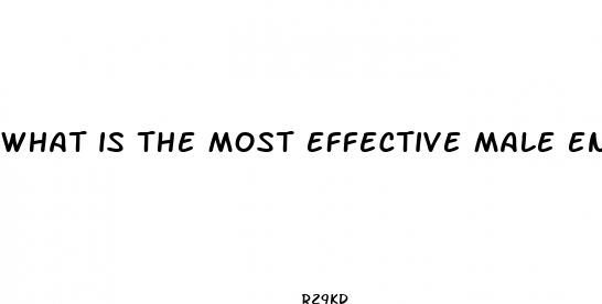 what is the most effective male enhancement pill on the market