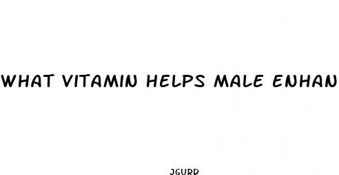 what vitamin helps male enhancement