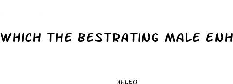 which the bestrating male enhancement for 2024