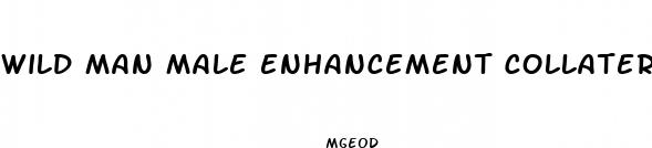 wild man male enhancement collateral effects