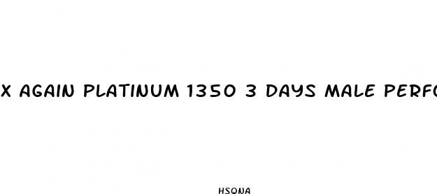 x again platinum 1350 3 days male performance enhancement pill