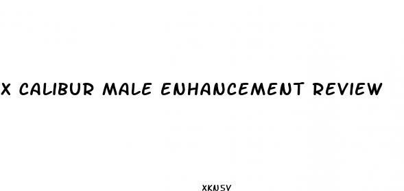 x calibur male enhancement review