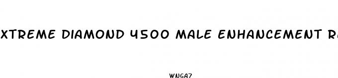 xtreme diamond 4500 male enhancement reviews