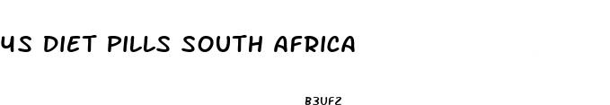 4s diet pills south africa