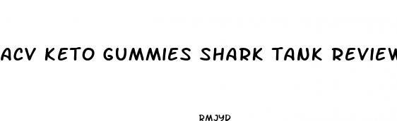acv keto gummies shark tank review
