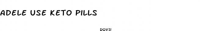 adele use keto pills