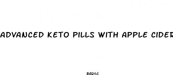 advanced keto pills with apple cider vinegar