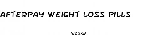 afterpay weight loss pills
