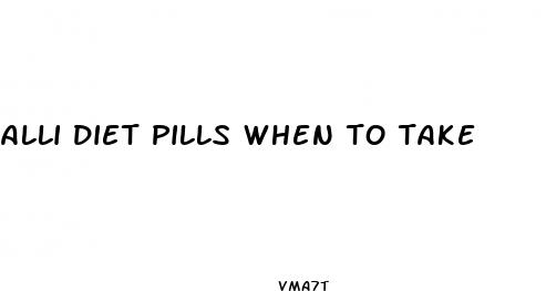 alli diet pills when to take