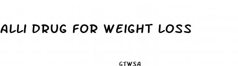 alli drug for weight loss