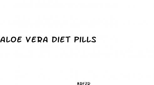 aloe vera diet pills