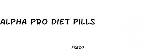 alpha pro diet pills
