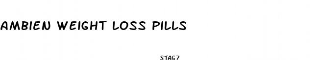 ambien weight loss pills