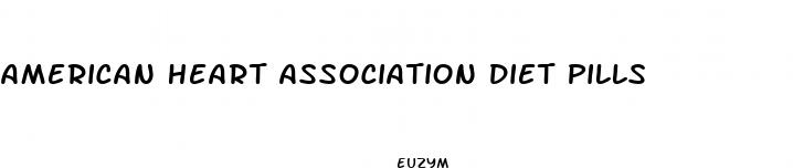 american heart association diet pills